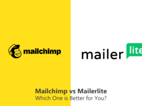 MailerLite And Mailchimp: Which One Is Better for You?