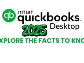 QuickBooks Desktop 2025: Explore The Facts to Know